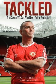 Unbroken: interviews with Ben Thornley from Manchester United’s Class of 92 and writer Dan Poole, British Ideas Corporation, 2018